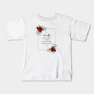 Juan 1 14 Spanish bible verse Kids T-Shirt